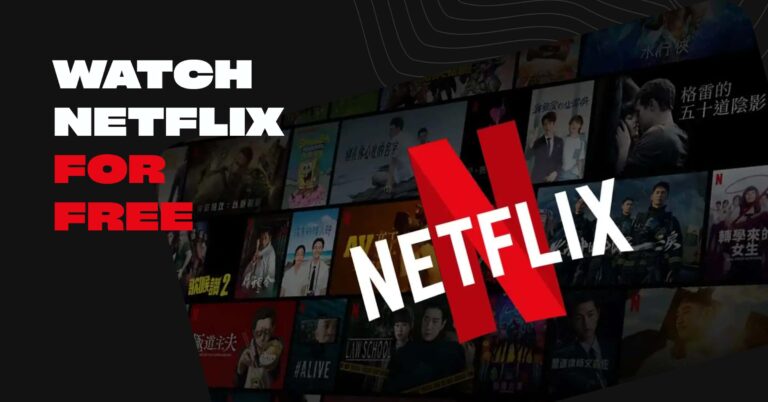 How to watch netflix for free